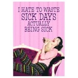 Half Moon Bay Card  Hate  Waste Sick Days   Kort